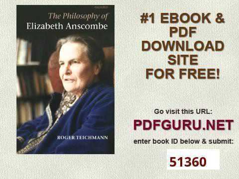 Elizabeth Anscombe The Philosophy of Elizabeth Anscombe YouTube