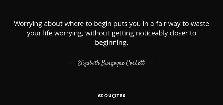 Elizabeth Burgoyne Corbett TOP 7 QUOTES BY ELIZABETH BURGOYNE CORBETT AZ Quotes