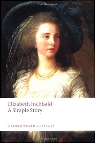 Elizabeth Inchbald Amazoncom A Simple Story Oxford World39s Classics