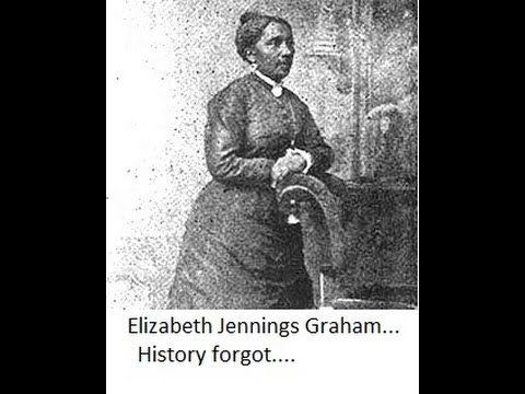 Elizabeth Jennings Graham American forgotten history Elizabeth Jennings Graham YouTube