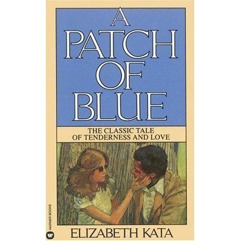Elizabeth Kata A Patch of Blue by Elizabeth Kata