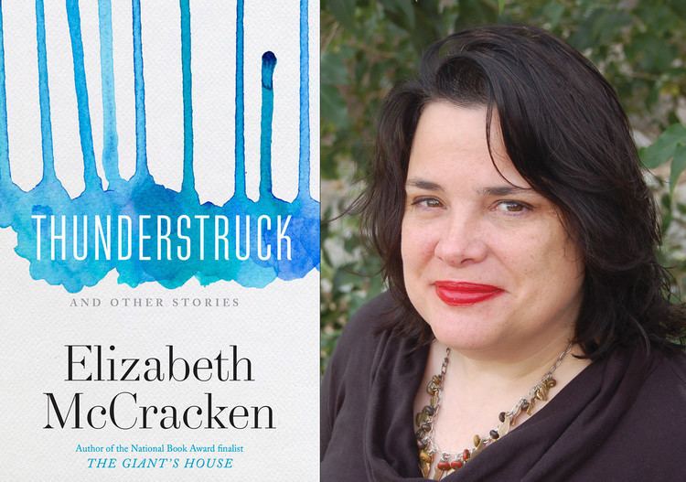 Elizabeth McCracken Elizabeth McCracken explores grief in 3939Thunderstruck