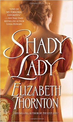 Elizabeth Thornton Shady Lady Elizabeth Thornton 9780553584905 Amazoncom Books