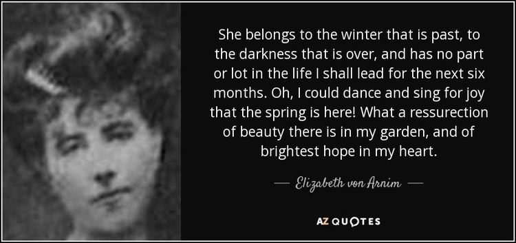 Elizabeth von Arnim TOP 25 QUOTES BY ELIZABETH VON ARNIM AZ Quotes