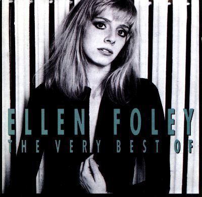 Ellen Foley The Very Best of Ellen Foley Ellen Foley Songs