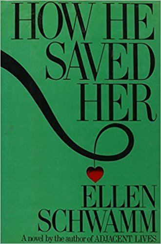 Ellen Schwamm How He Saved Her Ellen Schwamm 9780394527079 Amazoncom Books