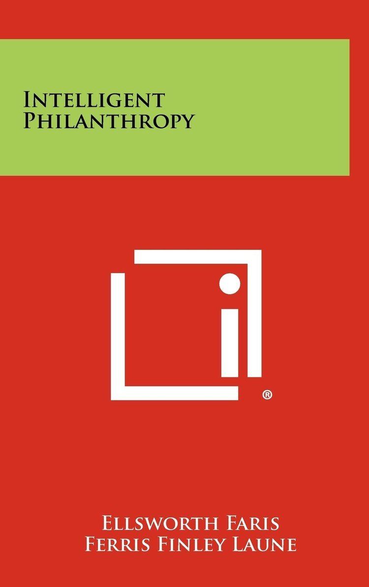 Ellsworth Faris Intelligent Philanthropy Ellsworth Faris Ferris Finley Laune