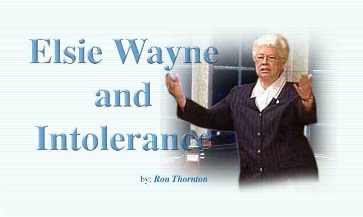 Elsie Wayne Elsie Wayne and Intolerance