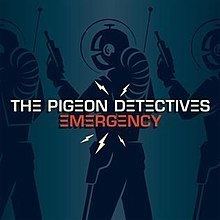 Emergency (The Pigeon Detectives album) httpsuploadwikimediaorgwikipediaenthumb2