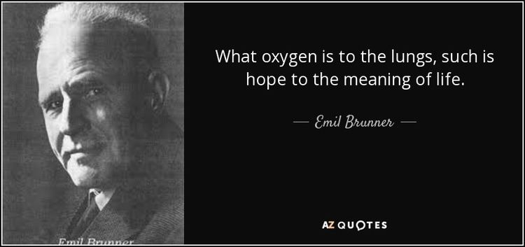 Emil Brunner TOP 12 QUOTES BY EMIL BRUNNER AZ Quotes