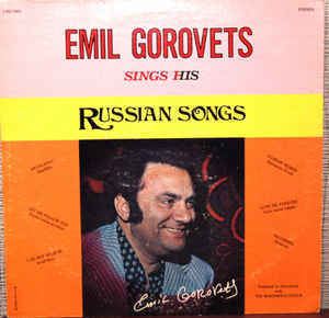 Emil Gorovets Emil Gorovets Sings His Russian Songs Vinyl LP at Discogs
