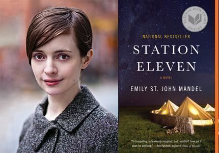 Emily St. John Mandel Emily St John Mandel will discuss her novel Station Eleven Rainy