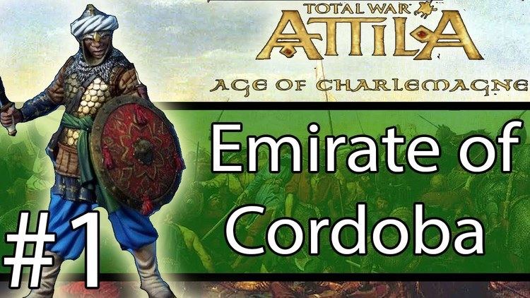 Emirate of Córdoba Total War ATTILA Age Of Charlemagne Emirate Of Cordoba 1 YouTube