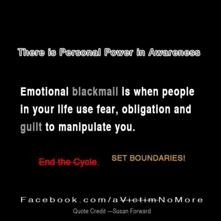 Emotional blackmail 1000 images about Emotional Blackmail on Pinterest Narcissist