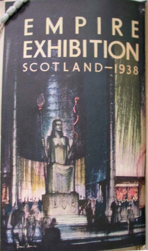 Empire Exhibition, Scotland 1938 A Century Exhibited 1924 and 1938