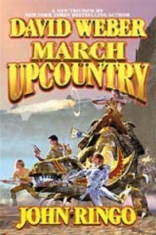 Empire of Man March Upcountry Empire of Man 1 by David Weber Reviews