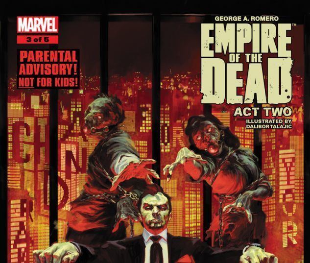 Empire of the Dead George Romero39s Empire of the Dead Act Two 2014 Present Comic