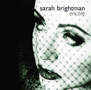 Encore (Sarah Brightman album) httpsuploadwikimediaorgwikipediaencc6Sar