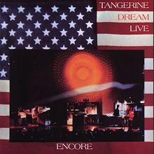 Encore (Tangerine Dream album) httpsuploadwikimediaorgwikipediaenthumb3