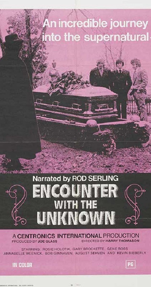 Encounter with the Unknown Encounter with the Unknown 1973 IMDb