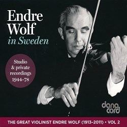 Endre Wolf Endre Wolf in Sweden Studio and Private Recordings 19441978 Vol 2