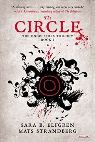 Engelsfors Amazoncom The Circle Book I The Engelsfors Trilogy