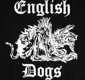 English Dogs English Dogs Discography at Discogs
