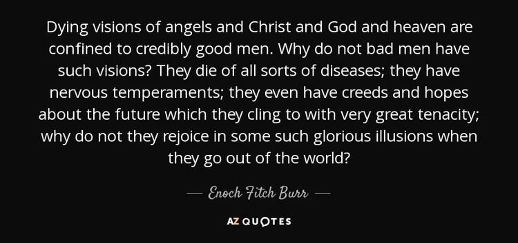 Enoch Fitch Burr QUOTES BY ENOCH FITCH BURR AZ Quotes