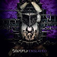 Enslaved (Soulfly album) httpsuploadwikimediaorgwikipediaenthumb6