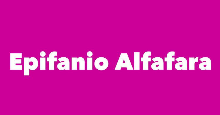 Epifanio Alfafara - Spouse, Children, Birthday & More