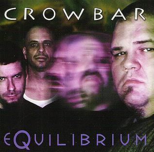 Equilibrium (Crowbar album) httpsuploadwikimediaorgwikipediaenbb6Cro
