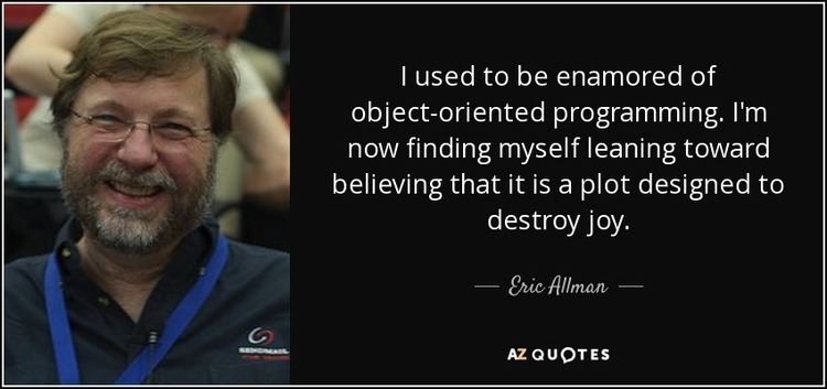 Eric Allman TOP 8 QUOTES BY ERIC ALLMAN AZ Quotes