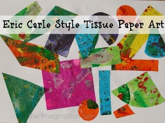 Eric Carle Eric Carle Tissue Paper Prints The Imagination Tree