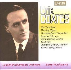 Eric Coates Eric Coates Lyrita SRCD213 JW Classical CD Reviews March 2007