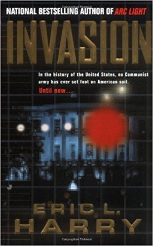 Eric L. Harry Amazoncom Invasion 9780515128420 Eric L Harry Books