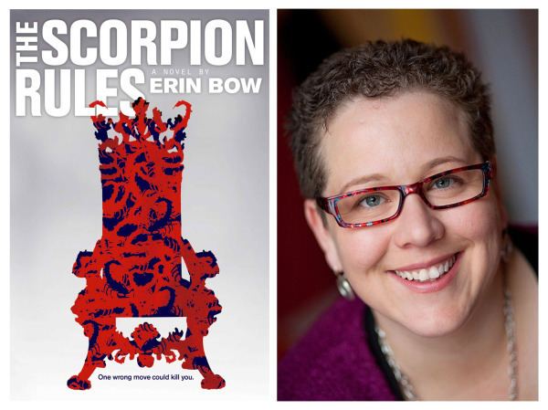 Erin Bow THE SCORPION RULES by Erin Bow Margaret K McElderrySimon