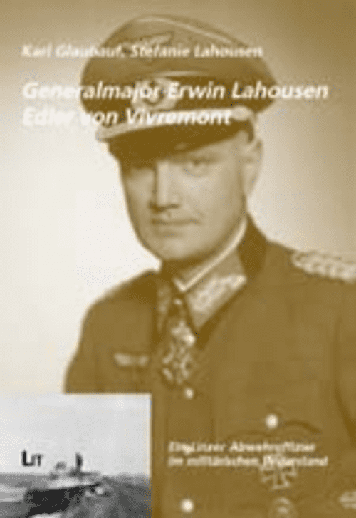 Erwin von Lahousen DW Erforschen Publikationen Gesamtverzeichnis