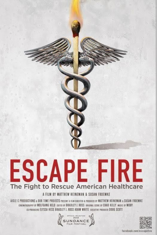 Escape Fire: The Fight to Rescue American Healthcare t1gstaticcomimagesqtbnANd9GcQrebUvCIiyxDf5nf