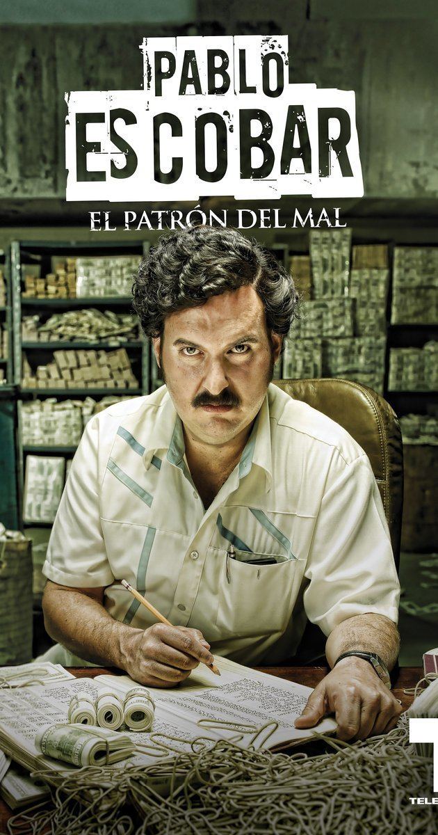 Escobar, el Patrón del Mal Pablo Escobar El Patrn del Mal TV MiniSeries 2012 IMDb