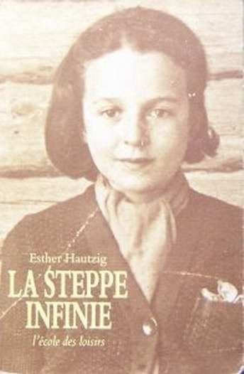 Esther Hautzig Couvertures images et illustrations de La steppe infinie