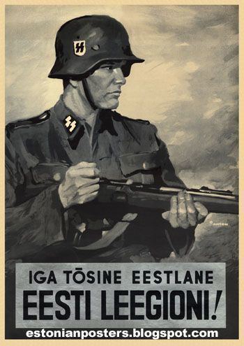 Estonian Legion Estonian WW2 quotEvery true Estonian in the Estonian Legion
