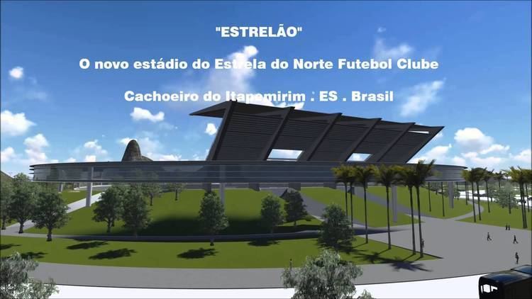 Estrela do Norte Futebol Clube ESTRELOquot PROJETO CONCEITUAL DO NOVO ESTDIO DO ESTRELA DO NORTE
