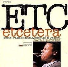 Et Cetera (Wayne Shorter album) httpsuploadwikimediaorgwikipediaenthumb6