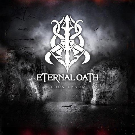 Eternal Oath Eternal Oath Ghostlands Encyclopaedia Metallum The Metal Archives