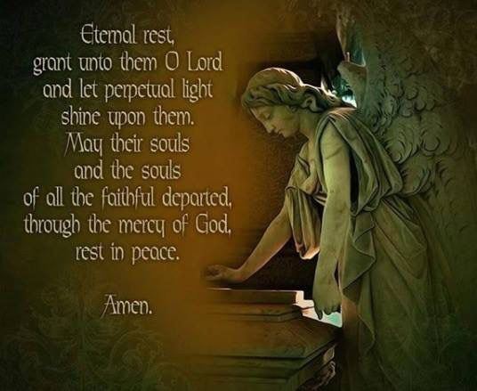 Eternal Rest Grant them Eternal Rest Prayers and Poems Pinterest