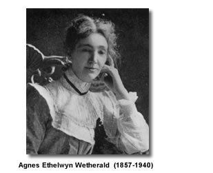 Ethelwyn Wetherald Poets PathwayAgnes Ethelwyn Wetherald 18571940Women Poets of