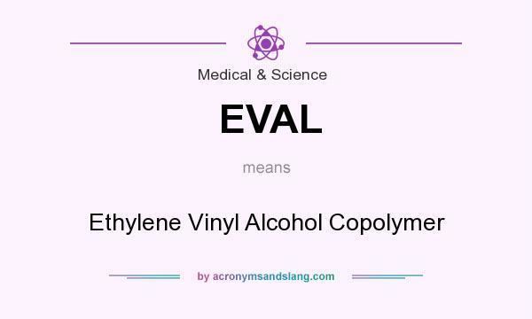 Ethylene vinyl alcohol EVAL Ethylene Vinyl Alcohol Copolymer in Medical amp Science by