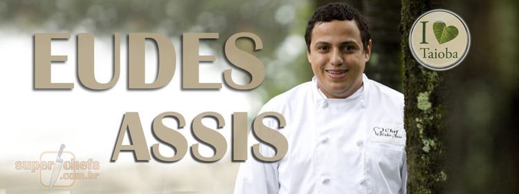 Eudes Assis A cozinha caiara de Eudes Assis Superchefs