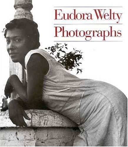 Eudora Welty Eudora Welty Photographs Eudora Welty Reynolds Price