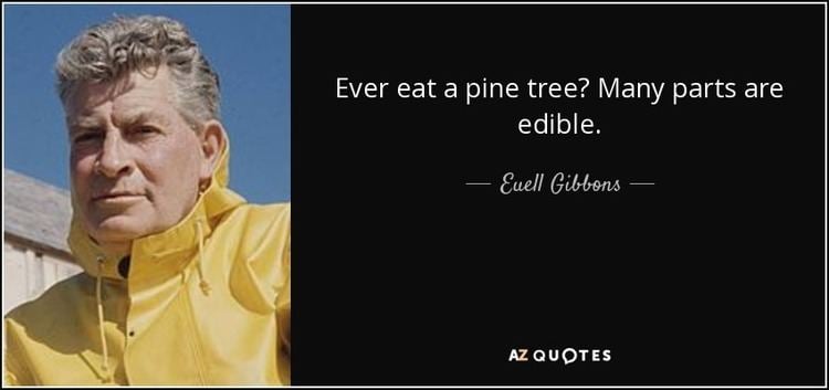 Euell Gibbons TOP 7 QUOTES BY EUELL GIBBONS AZ Quotes